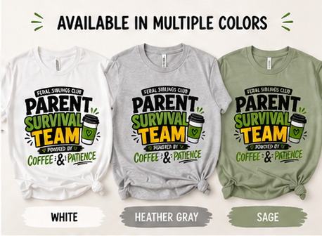 Feral Siblings Club Parent Shirt | Parent Survival Team Shirt | Funny Mom Shirt | Dad Life Shirt | Matching Family Outfit