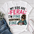 My Kids Are Feral Shirt / Funny Mom Shirt / Mom Life Tee / Chaos Mom Shirt / Sports Mom Tee / Mom Humor Gift / Tired Mom Coffee Shirt