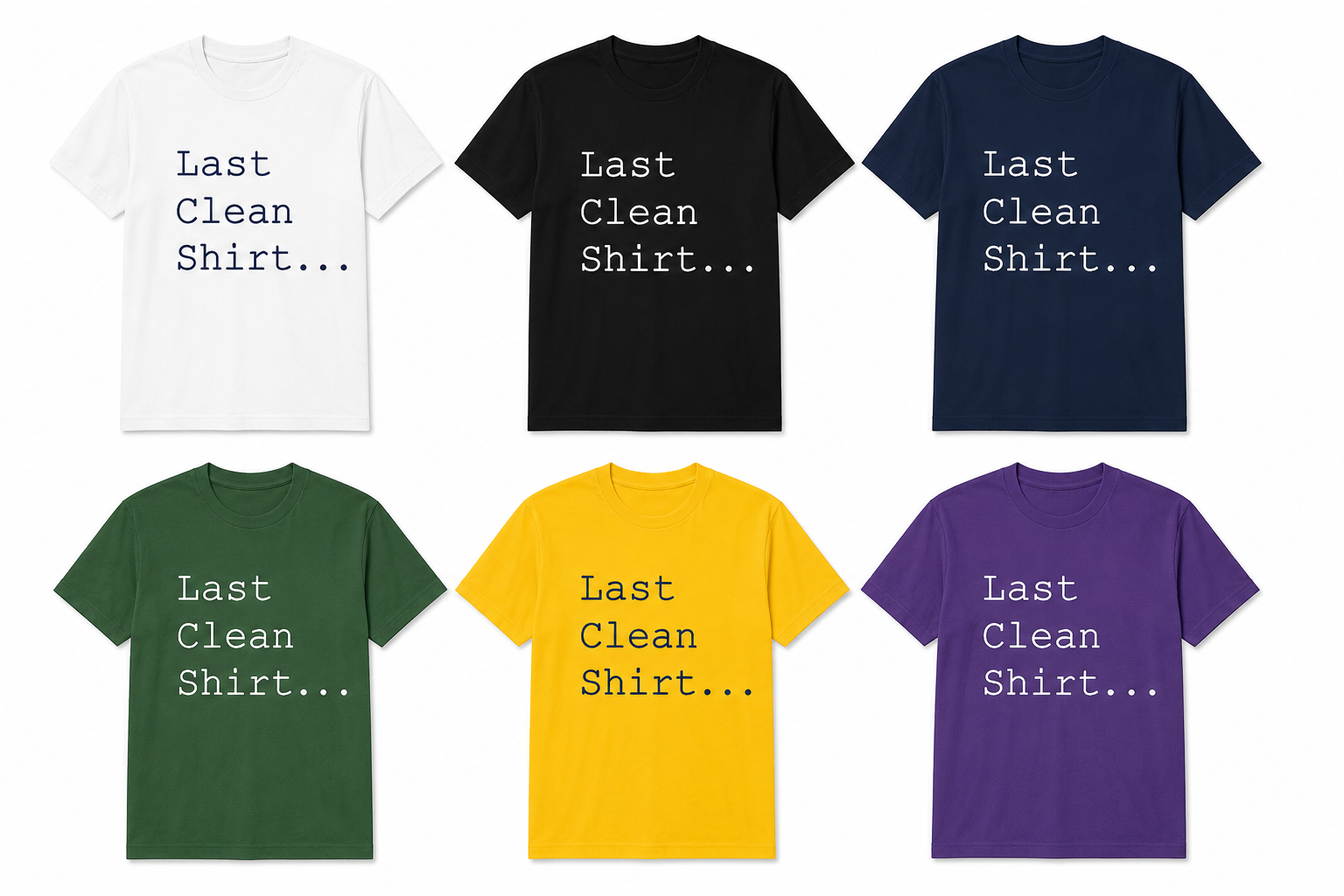 Last Clean Shirt...
